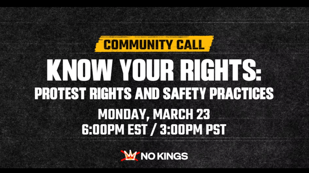 Know Your Rights: Protest Rights and Safety Practices (for all No Kings Attendees)