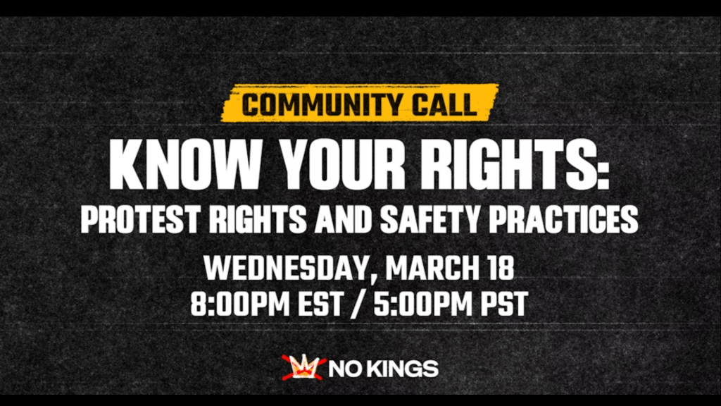 Know Your Rights: Protest Rights and Safety Practices (for all No Kings Attendees)
